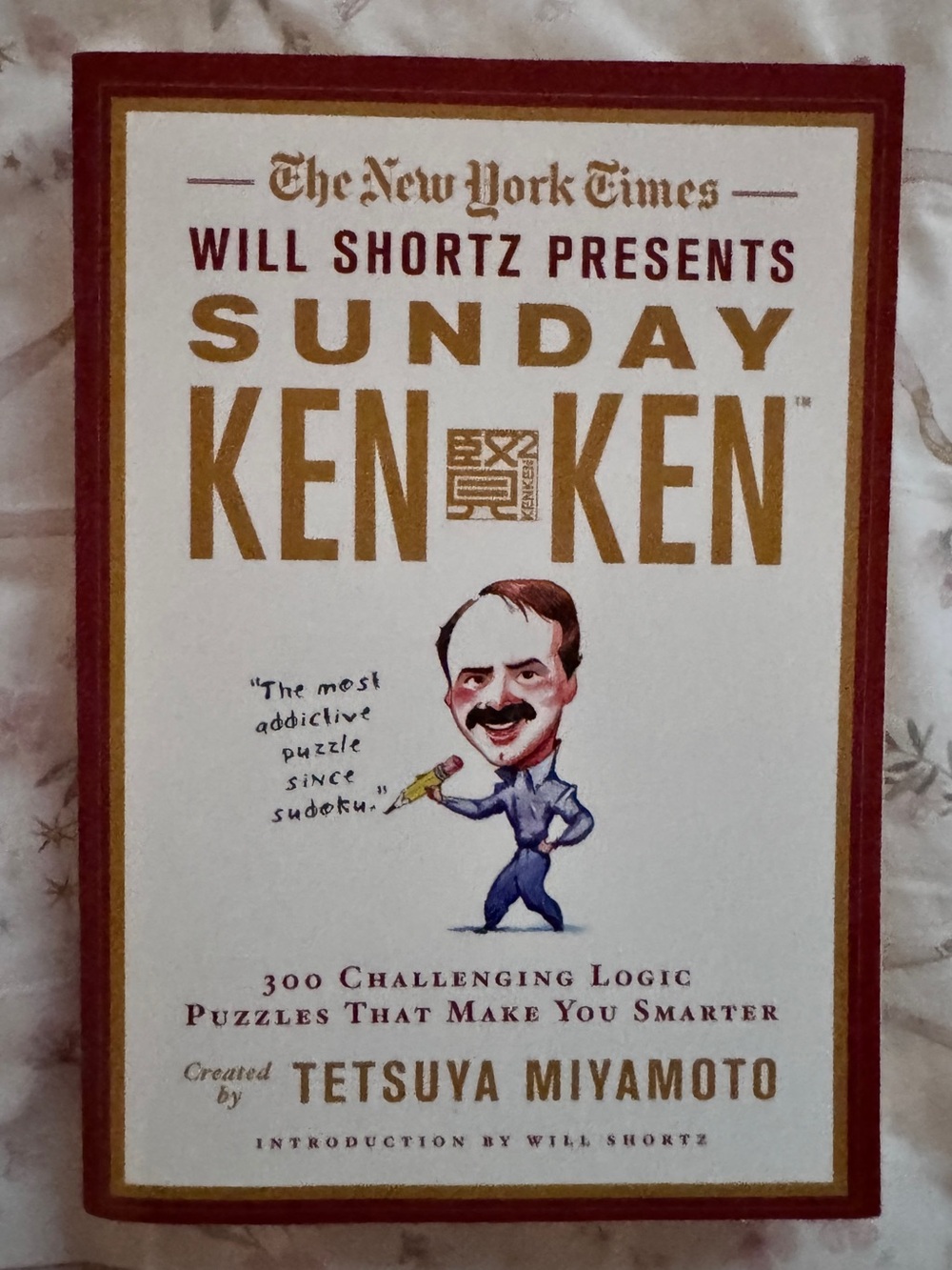 NEW New York Times Sunday KenKen 300 Logic Puzzles Will Shortz Tetsuya Miyamoto